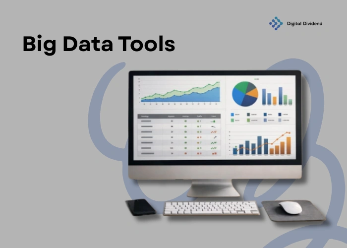 Digital Dividend web banner titled "Big Data Tools" featuring a desktop monitor displaying analytics dashboards, charts, and data tables on an office desk set against abstract line graphics.