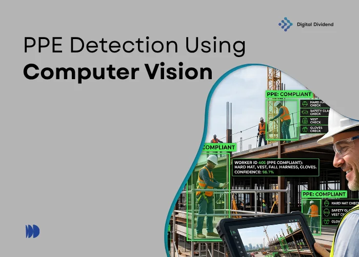 Digital Dividend web banner titled "PPE Detection Using Computer Vision" displaying construction workers highlighted with AI bounding boxes for safety compliance checks.